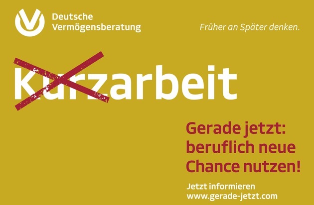 DVAG Deutsche Vermögensberatung AG: #geradejetzt: Karriere trotz Krise / Top-Berufschancen bei der Deutschen Vermögensberatung