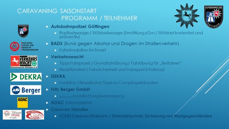 POL-G&Ouml;: (113/2026) Informationen zum Saisonauftakt - Autobahnpolizei und Netzwerkpartner laden am 25. April zum 2. "Caravaning-Day" in G&ouml;ttingen ein