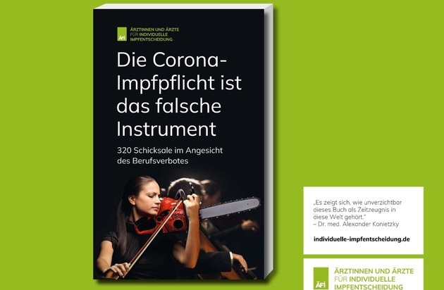 Ärztinnen und Ärzte für individuelle Impfentscheidung e. V.: Pressekonferenz und Lesung: "Die Corona-Impfpflicht ist das falsche Instrument" / Medien-Information und -Einladung