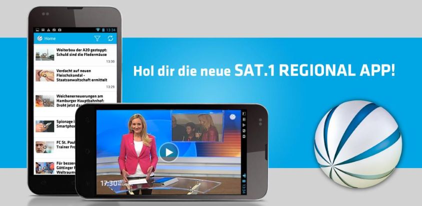 Sat.1 Norddeutschland GmbH: SAT.1 REGIONAL-APP jetzt auch für Android und Blackberry / APP-Relaunch der norddeutschen Regionalmagazine / Alles, was den Norden bewegt, mit einem Klick!