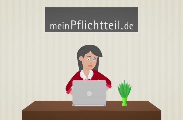 Online-Hilfskit für Enterbte / Mit meinPflichtteil.de kommen betroffene Angehörige schnell und unkompliziert zum rechtmäßigen Teil vom Erbe