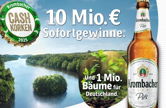 Krombacher Cash-Korken Aktion: Über 10 Millionen Euro Sofortgewinne & 1 Million Bäume für Deutschland!