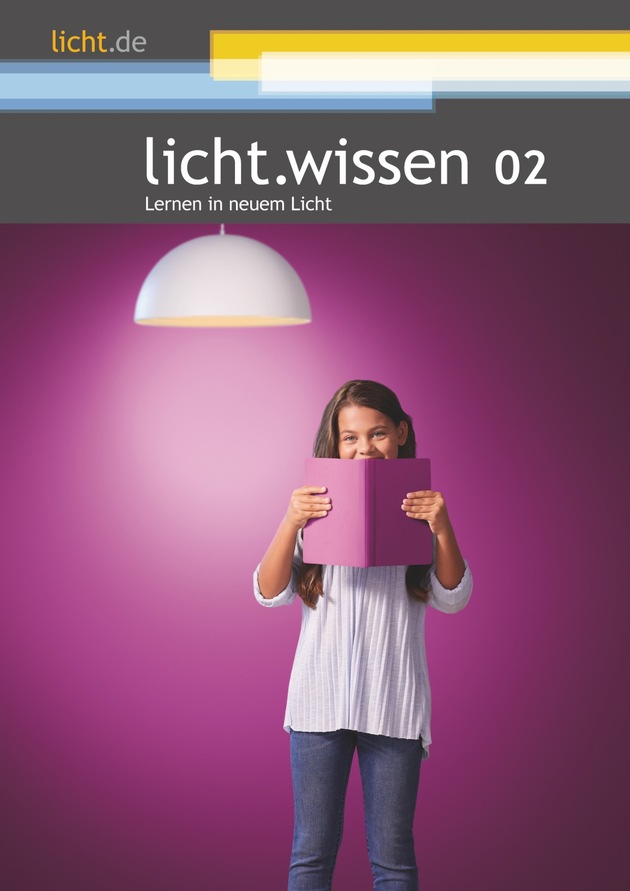 Lernen in neuem Licht – licht.de veröffentlicht neues Heft zur Beleuchtung von Bildungsstätten