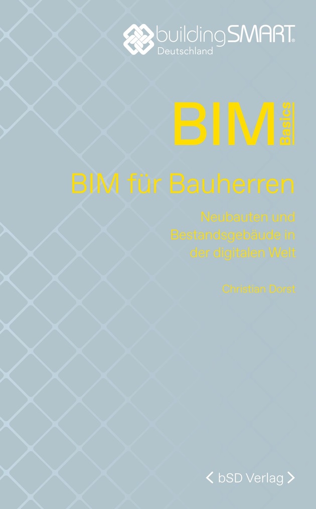 Neu im bSD Verlag: BIM für Bauherren