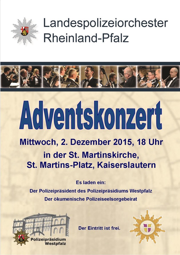 POL-PPWP: Landespolizeiorchester Rheinland-Pfalz gastiert in Kaiserslautern

Drittes Adventskonzert am 2. Dezember 2015 in der St. Martinskirche