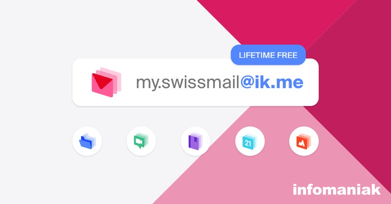 Infomaniak: Infomaniak offre un indirizzo e-mail gratuito per sempre interamente sviluppato e ubicato in Svizzera