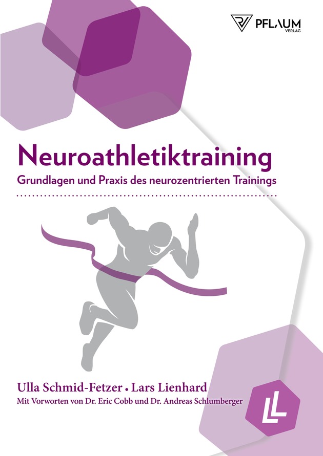 Der Pflaum Verlag startet 2018 mit einer Welt-Erstveröffentlichung: &quot;Neuroathletiktraining - Grundlagen und Praxis des neurozentrierten Trainings&quot; von Ulla Schmid-Fetzer und Lars Lienhard