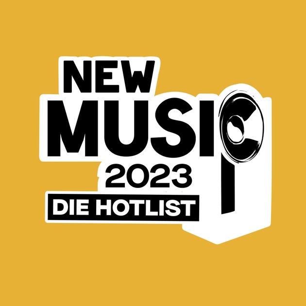 „New Music 2023“-Hotlist: ARD und Deutschlandfunk Nova präsentieren die künftigen Musikstars
