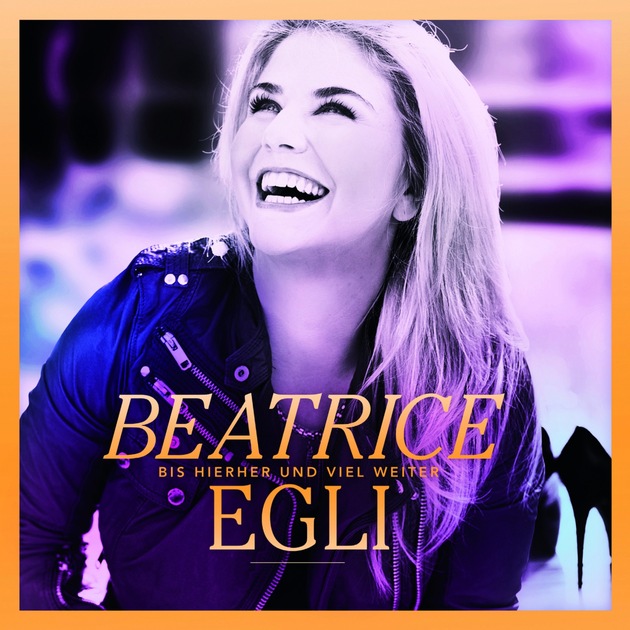 Beatrice Egli präsentiert ihre erste eigene Samstagabendshow: Beatrice Egli - Die grosse Show der Träume / Veröffentlichung des neues Albums &quot;Bis hierher und viel weiter (Gold Edition)&quot;