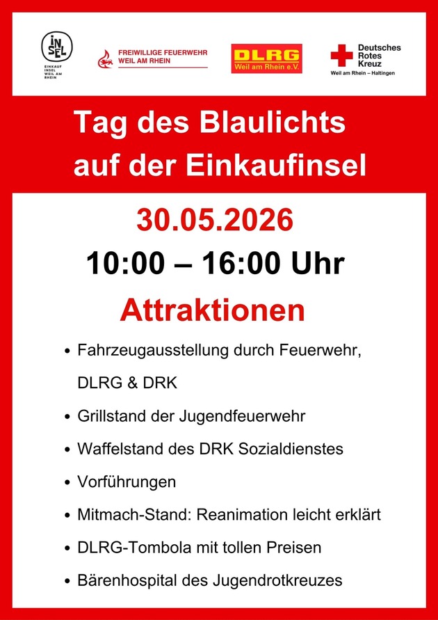 Feuerwehr Weil: Gemeinsame Presseinformation: Blaulichttag bei der Einkaufinsel Weil am Rhein mit DRK, DLRG und Feuerwehr