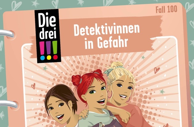 EUROPA: Die drei !!!-Jubil&auml;um - 100 H&ouml;rspiel-F&auml;lle der drei Detektivinnen / EUROPA ver&ouml;ffentlicht Doppelfolge Detektivinnen in Gefahr am 25.09.2026