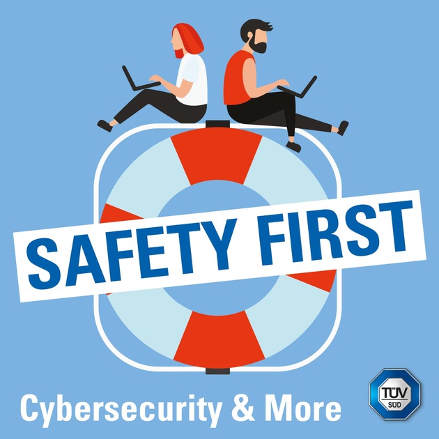 TÜV SÜD-Podcast &quot;Safety First&quot;: Trends von der it-sa 2019