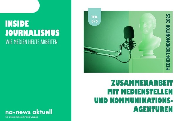 news aktuell (Schweiz) AG: Medien-Trendmonitor 2025: Wünsche und Erwartungen an Medienstellen und Agenturen