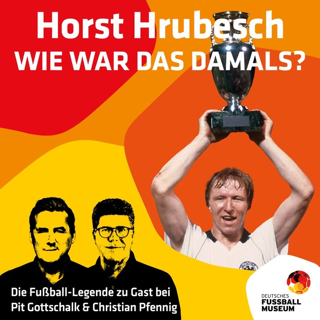 Wie war das damals? - Legenden-Podcast mit Horst Hrubesch