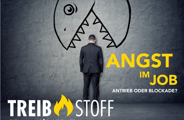 news aktuell GmbH: "Angst im Job": Neue Ausgabe von TREIBSTOFF erschienen - Das Magazin von news aktuell