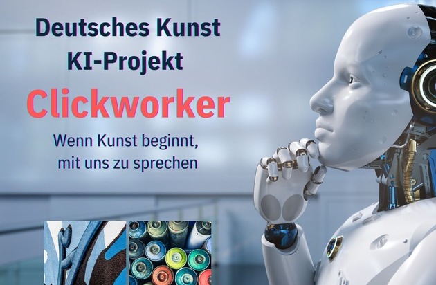 Deutsches Kunst-KI-Projekt "Clickworker" - wenn Kunst beginnt, mit uns zu sprechen