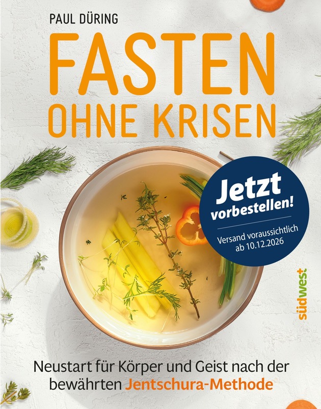 Pressemitteilung "Fasten ohne Krisen: Neuer Ratgeber stellt Fasten nach der Jentschura-Methode vor"