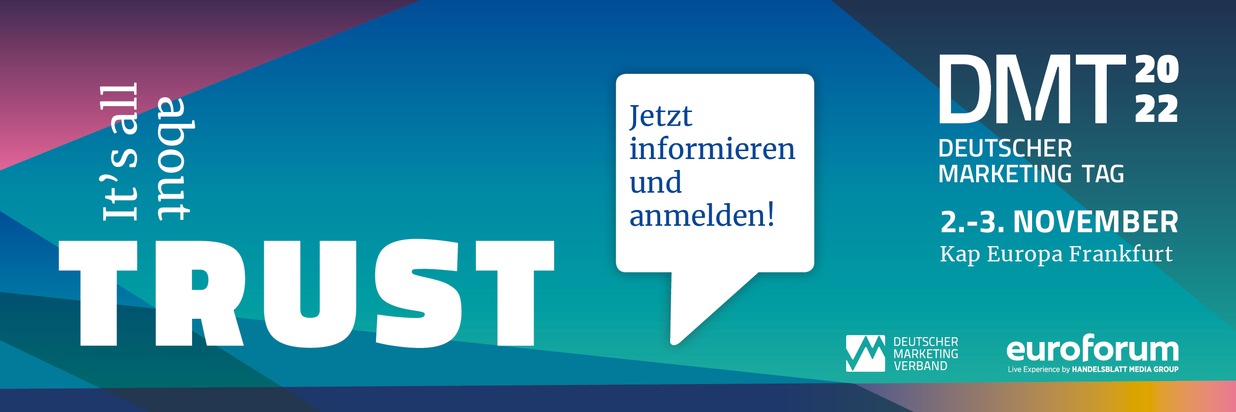 It´s all about TRUST: Deutscher Marketing Tag 2022 findet in Frankfurt statt