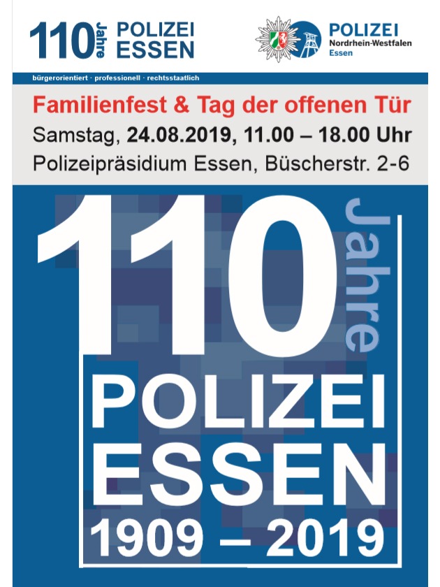 POL-E: Essen/ Mülheim an der Ruhr: 
Wir feiern unseren Geburtstag! - Essener Polizeipräsidium feiert am 24. August mit Freunden den 110. Geburtstag  -Fotos-
