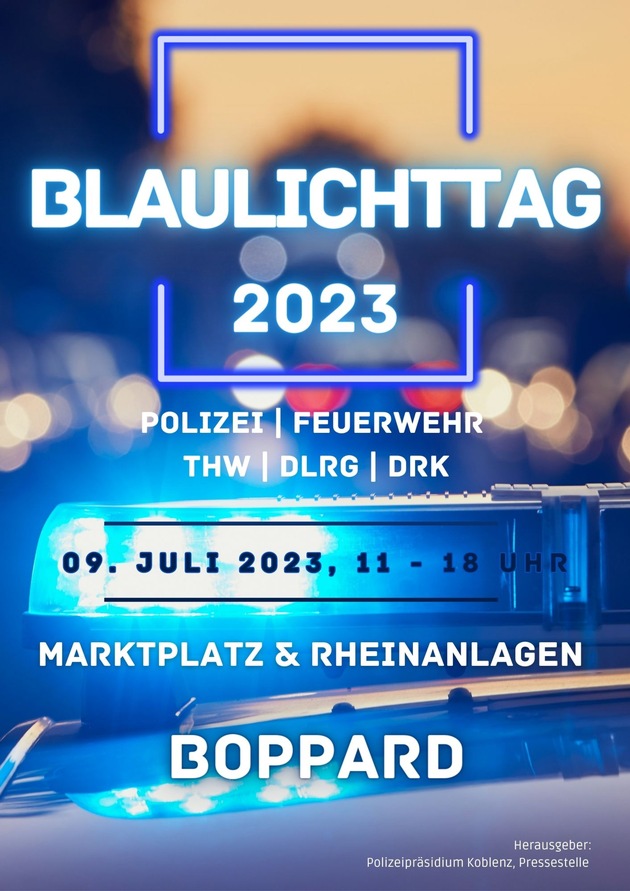 POL-PPKO: Großer Blaulichttag in Boppard - Save the Date!
