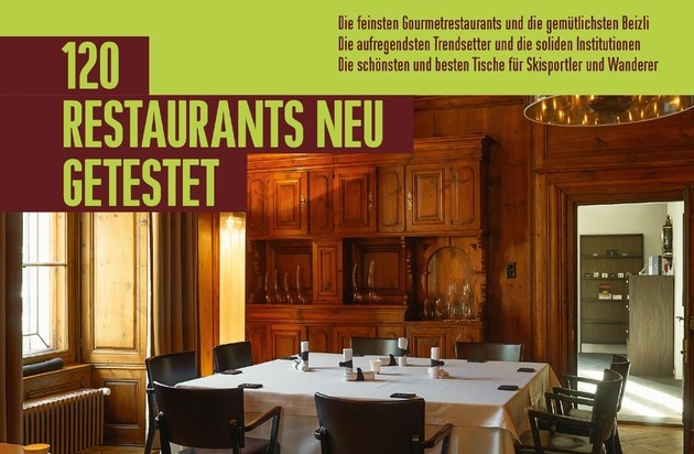 GRAUBÜNDEN GEHT AUS!: GRAUBÜNDEN GEHT AUS! 2015/2016 - Die 120 besten Restaurants im Bündnerland (BILD)