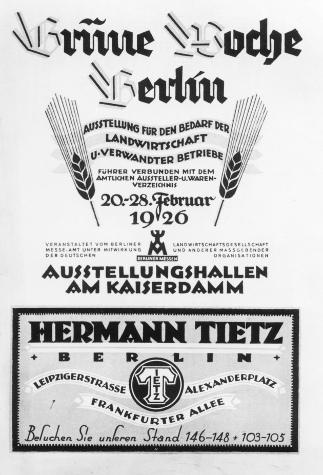 90 Jahre Grüne Woche: Von einer lokalen Warenbörse zur Weltleitmesse / Rund 85.000 Aussteller und 32 Millionen Besucher seit 1926.