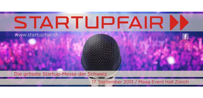 Startupfair - die erste Schweizer Messe für Jungunternehmen (ANHANG)