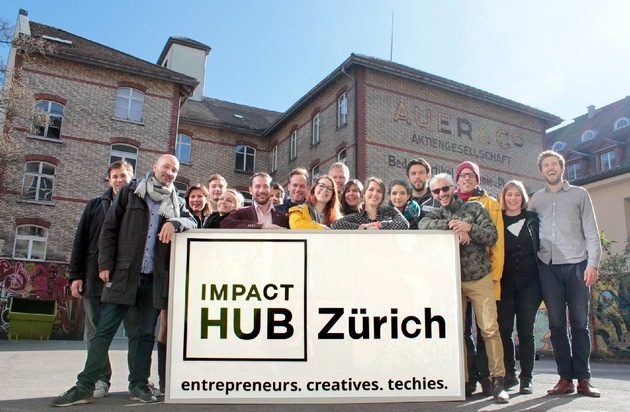 Impact Hub Zürich: Silicon Sihlquai oder wir bauen die Zukunft der Wirtschaft / ...um einen systemischen Wandel zu erreichen