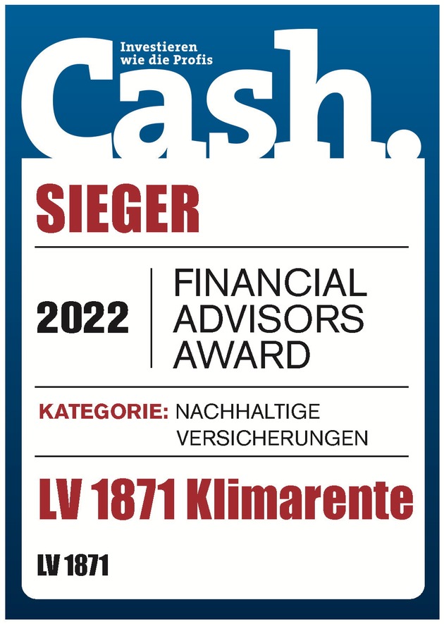 Ausgezeichnet: LV 1871 Klimarente powered by ÖKOWORLD gewinnt die Financial Advisors Awards 2022 auf der Cash. Gala in Hamburg