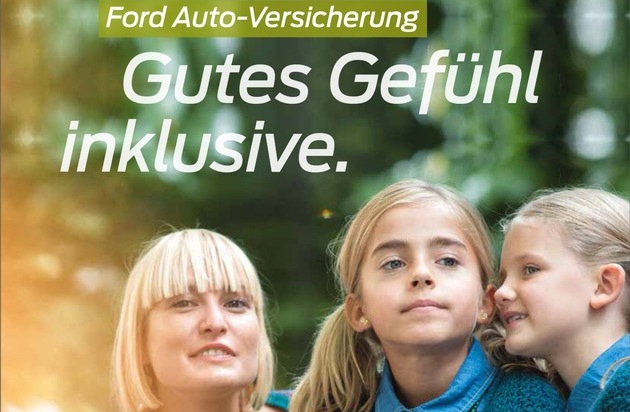 Ford-Werke GmbH: "Gutes Gefühl inklusive": Ford schenkt Privatkunden bei vielen Pkw-Neufahrzeugen drei Monate Versicherungsprämie