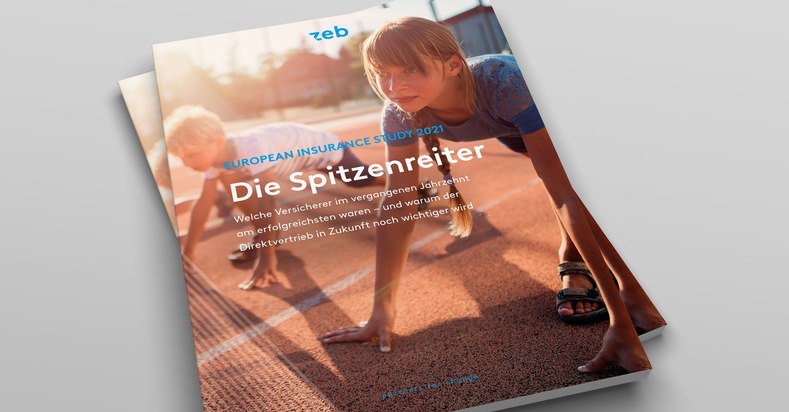 zeb consulting: zeb European Insurance Study 2021: Versicherer bleiben im ersten Coronajahr auf Kurs