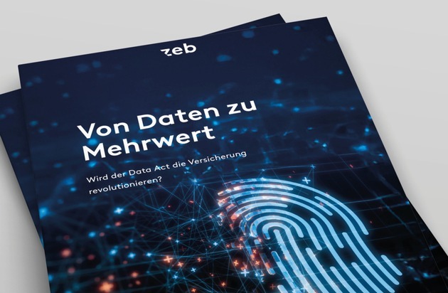 zeb consulting: Revolution durch den Data Act: Wie Versicherer von der neuen Datenökonomie profitieren können