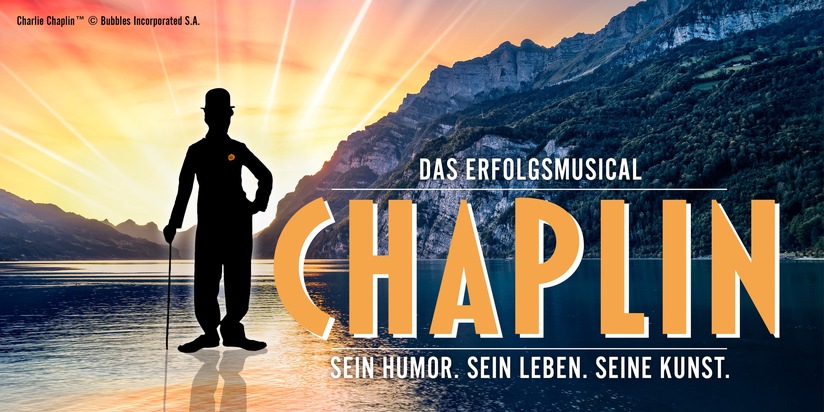 Hollywood auf der Walensee-Bühne: CHAPLIN – DAS MUSICAL erstmals als Openair-Musical in der Schweiz
