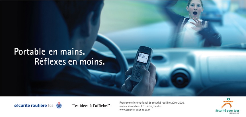 Programme international de sécurité routière Renault édition 2004-2005 - &quot;Tes idées à l&#039;affiche !&quot; - niveau secondaire 12-15 ans