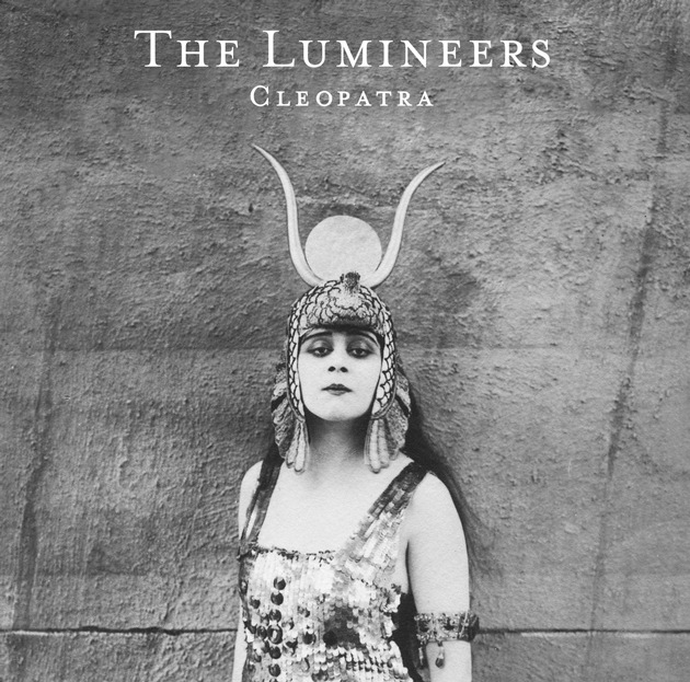 The Lumineers verkünden neues Album &quot;Cleopatra&quot; + Erste Single &quot;Ophelia&quot; ab heute erhältlich