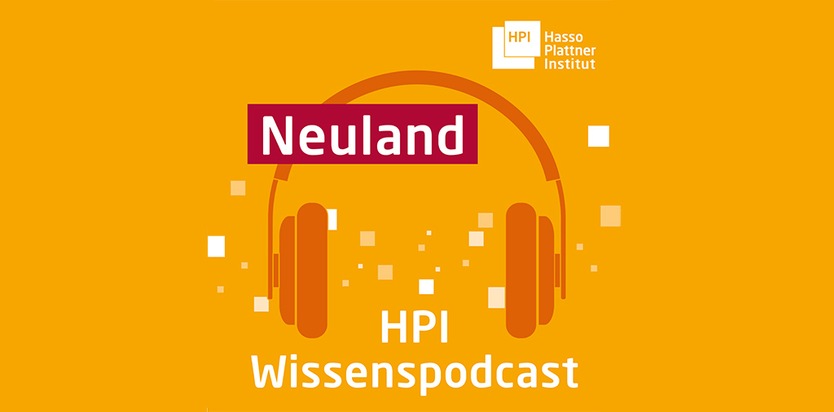 HPI Hasso-Plattner-Institut: Neue Podcast-Folge: Warum Data Scientists Künstliche Intelligenz und ethische Anforderungen vereinen müssen