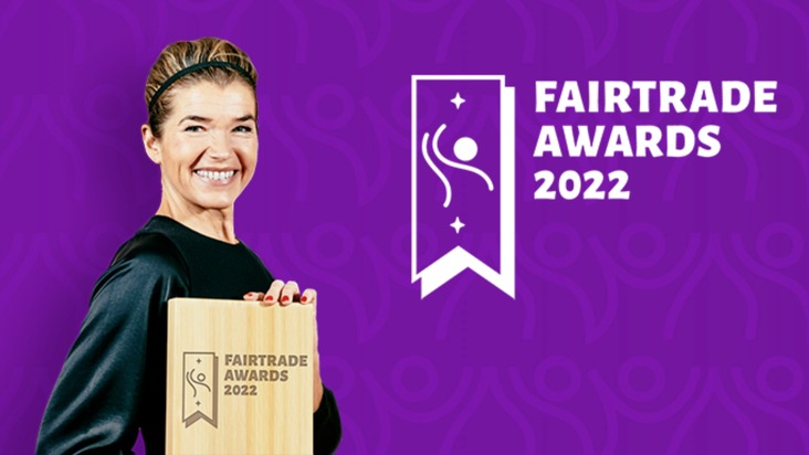 Fairtrade Deutschland e.V.: Fairtrade Deutschland vergibt wichtigste Auszeichnung des fairen Handels / Fairtrade Awards 2022 - das sind die Gewinner
