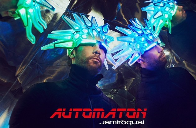 Universal International Division: JAMIROQUAI veröffentlichen neues Album AUTOMATON am 31. März ++ Titelsong ab sofort erhältlich ++ Videopremiere