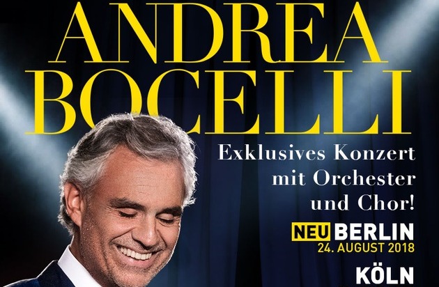 DIE SENSATION IST PERFEKT - Weltstar ANDREA BOCELLI gibt ein Konzert auf der Waldbühne in BERLIN am 24. August 2018!