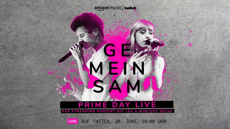 Amazon präsentiert am 20.06.21 das Prime Day Live Konzert mit LEA und Wincent Weiss