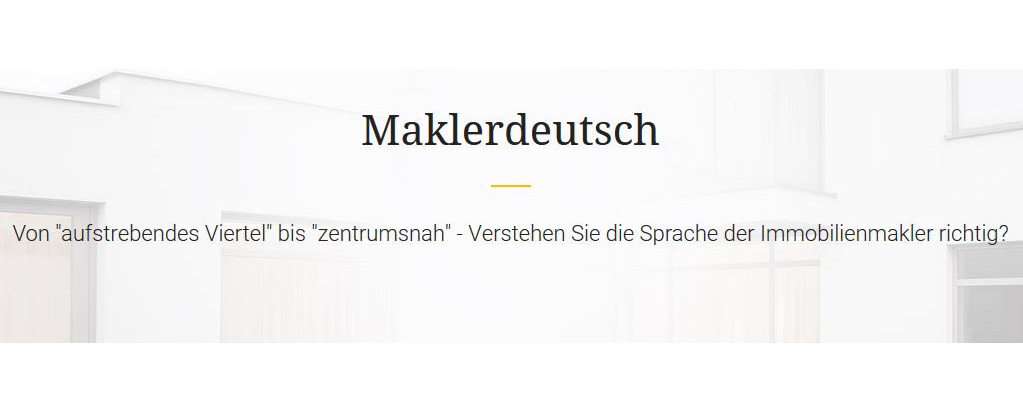 Makler-Deutsch für Anfänger: Fachchinesisch verständlich erklärt