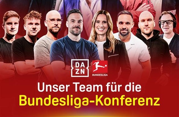 DAZN präsentiert das Team für die Bundesliga-Konferenz: Ab der kommenden Saison erstmals nur auf DAZN