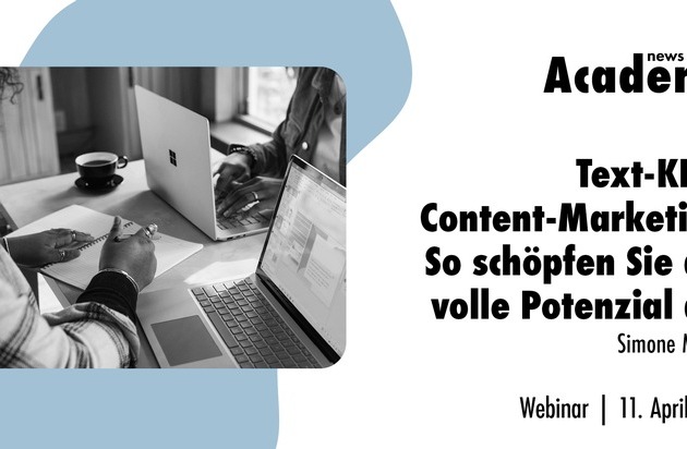 Text-KI im Content-Marketing: So schöpfen Sie das volle Potenzial aus / Ein Online-Seminar der news aktuell Academy