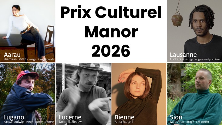 Manor AG: Prix Culturel Manor 2026 : six artistes, six regards sur la cr&eacute;ation contemporaine suisse