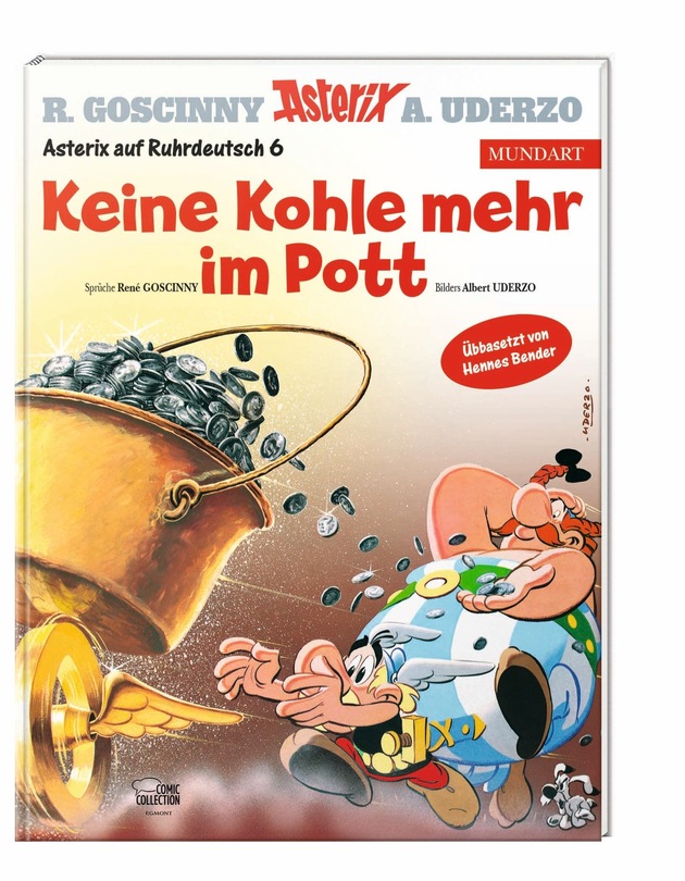 Keine Kohle mehr im Pott: Hennes Bender &quot;übbasetzt&quot; Asterix-Abenteuer!