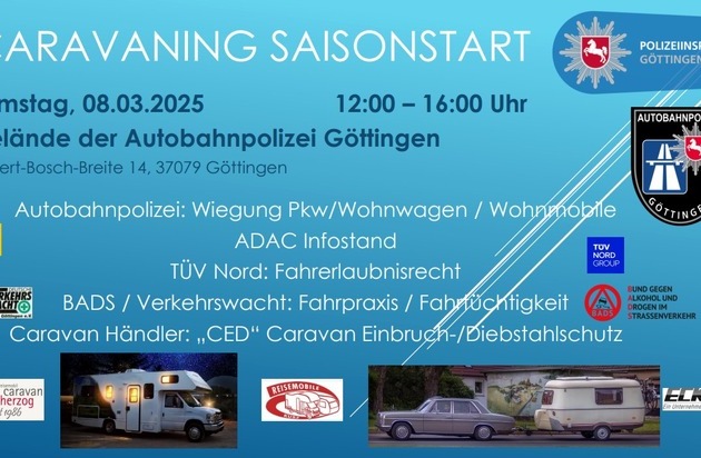 POL-GÖ: (85/2025) Informationen zum Saisonstart - Autobahnpolizei und Netzwerkpartner veranstalten 1. "Caravaning-Day" am 8. März auf dem Polizeidienstgelände an der Robert-Bosch-Breite in Göttingen