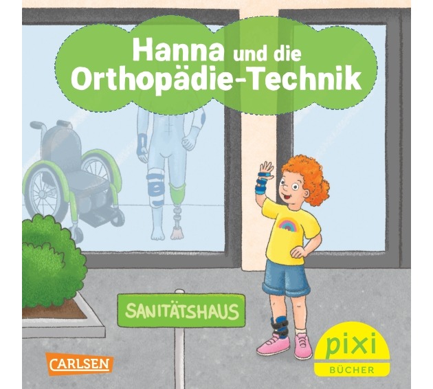 Pixi-Buch &bdquo;Hanna und die Orthop&auml;die-Technik&ldquo;: Ein Handwerk zieht ins Kinderzimmer ein