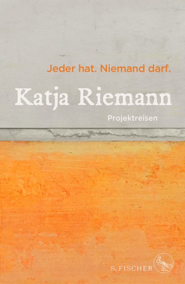 Terminhinweis: Katja Riemann liest aus ihrem Buch &quot;Jeder hat. Niemand darf.&quot;