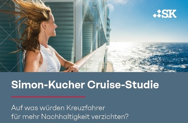 Simon - Kucher & Partners: Cruise-Studie: Deutsche sind Kreuzfahrt-Fans trotz Umweltbedenken - Großteil würde für Nachhaltigkeit aber auf Pools und Buffets verzichten