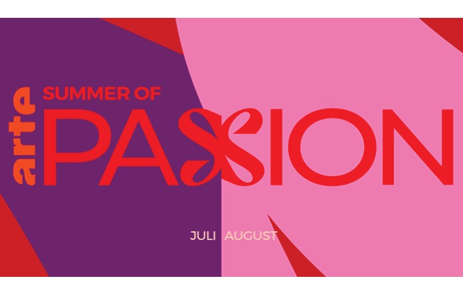 Im Rausch der Leidenschaft - der &quot;Summer of Passion&quot; auf ARTE